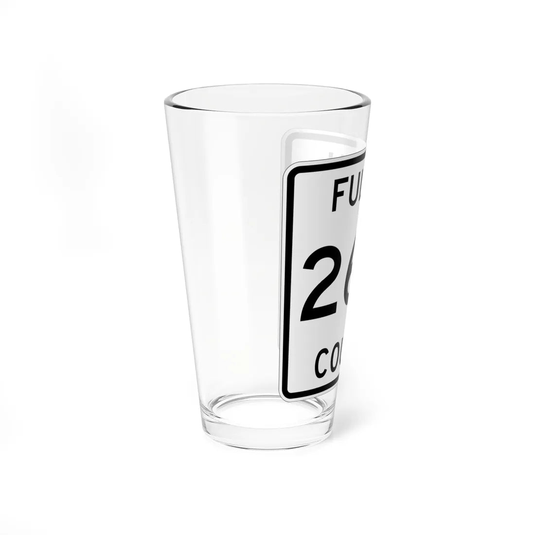 Fulton County Route 26-2 (Ohio) (Road Sign) Pint Glass 16oz - Go Mug Yourself