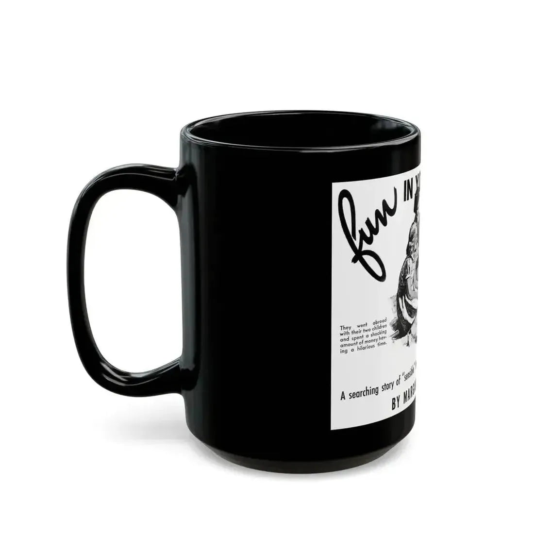 Fun In Your Name, Liberty, November 26, 1938 - Black Coffee Mug - Go Mug Yourself