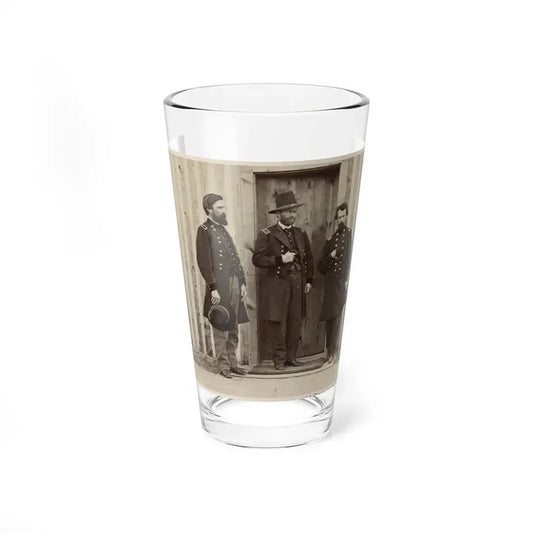 Gen. John A. Rawlins, Left, Gen. U.S. Grant, Center, And An Unidentified Officer (U.S. Civil War) Pint Glass 16oz 16oz - Go Mug Yourself
