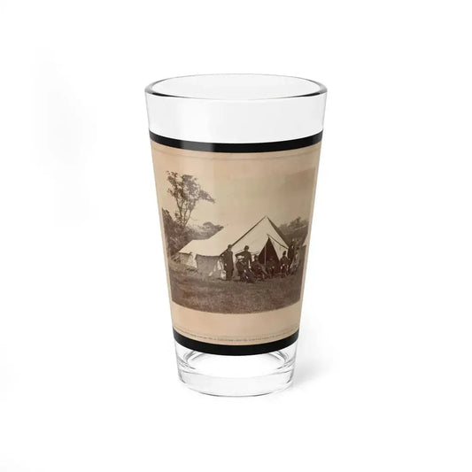 Gen. Randolph B. Marcy With Officers And Civilians At Army Of The Potomac Headquarters. Antietam, Md. (U.S. Civil War) Pint Glass 16oz 16oz - Go Mug Yourself