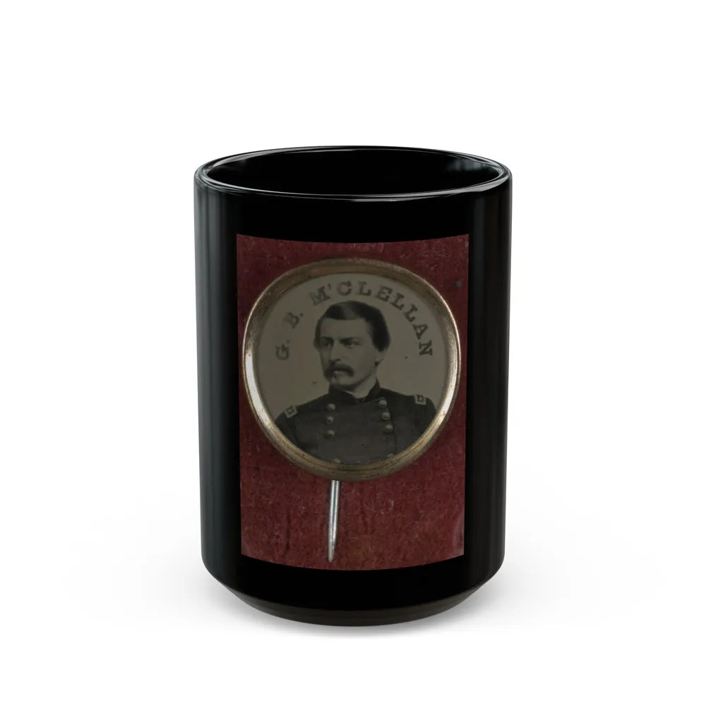 Gen. George Mcclellan Campaign Button For 1864 Presidential Election (U.S. Civil War) Black Coffee Mug-15oz-Go Mug Yourself