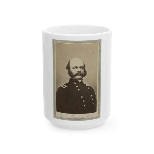 General Ambrose E. Burnside, Head-And-Shoulders Portrait, Facing Slightly Right, Wearing Military Uniform (U.S. Civil War) White Coffee Mug 15oz - Go Mug Yourself