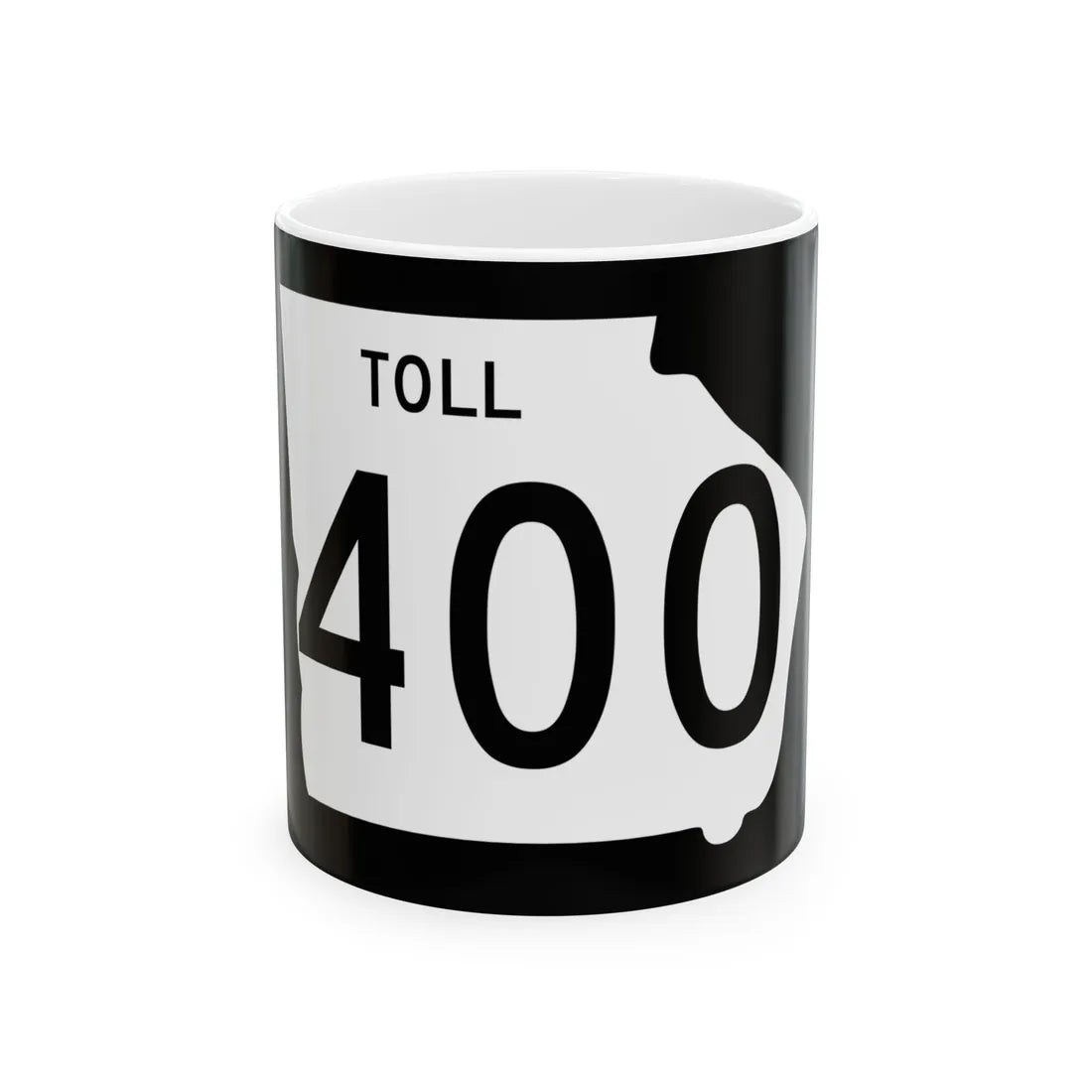 Georgia 400 Toll (Georgia) (Road Sign) White Coffee Mug 11oz - Go Mug Yourself