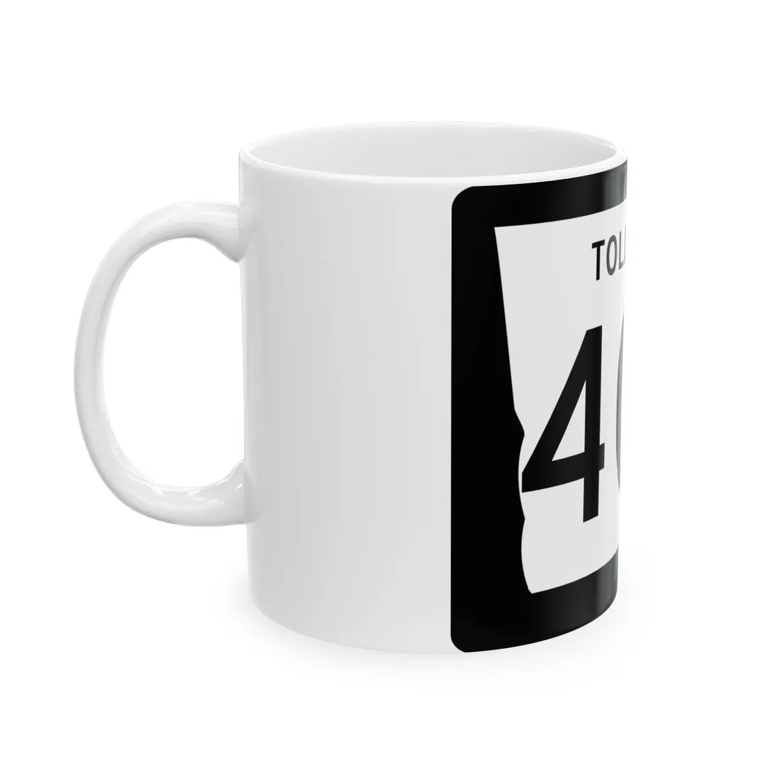 Georgia 400 Toll (Georgia) (Road Sign) White Coffee Mug - Go Mug Yourself