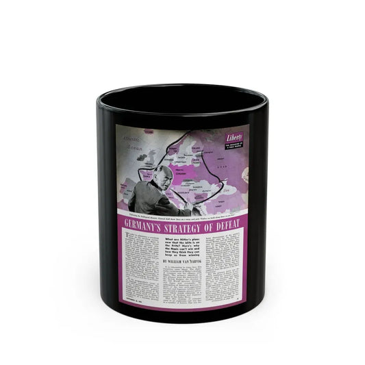Germany's Strategy of Defeat, Liberty, September 18, 1943 - Black Coffee Mug 11oz - Go Mug Yourself