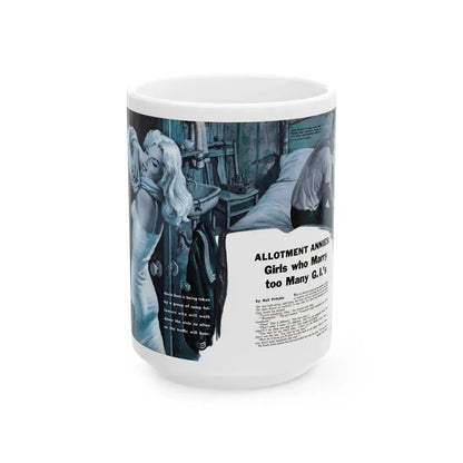 Girls who Marry too Many G.I.'s, For Men Only, February 1959 - White Coffee Mug 15oz - Go Mug Yourself