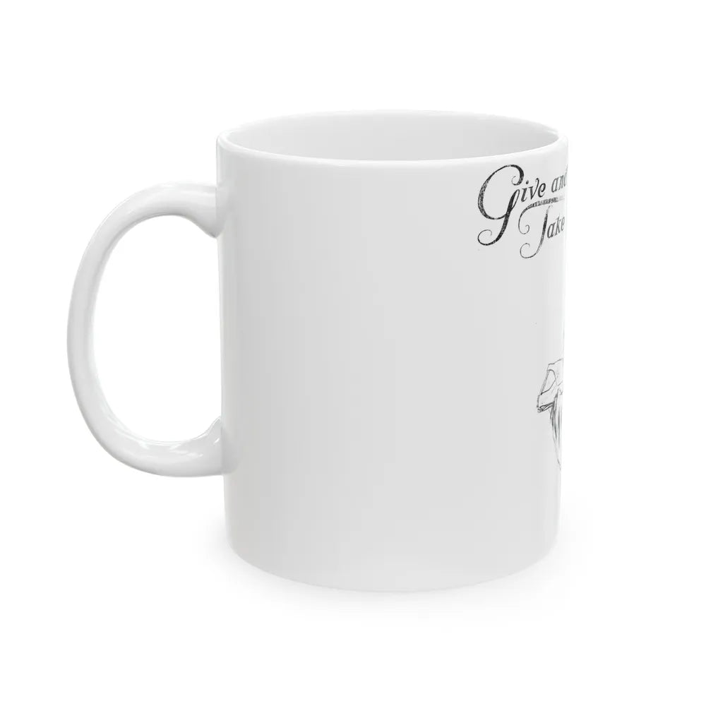 Give and Take (1), Collier's, February 11, 1928 - White Coffee Mug-Go Mug Yourself