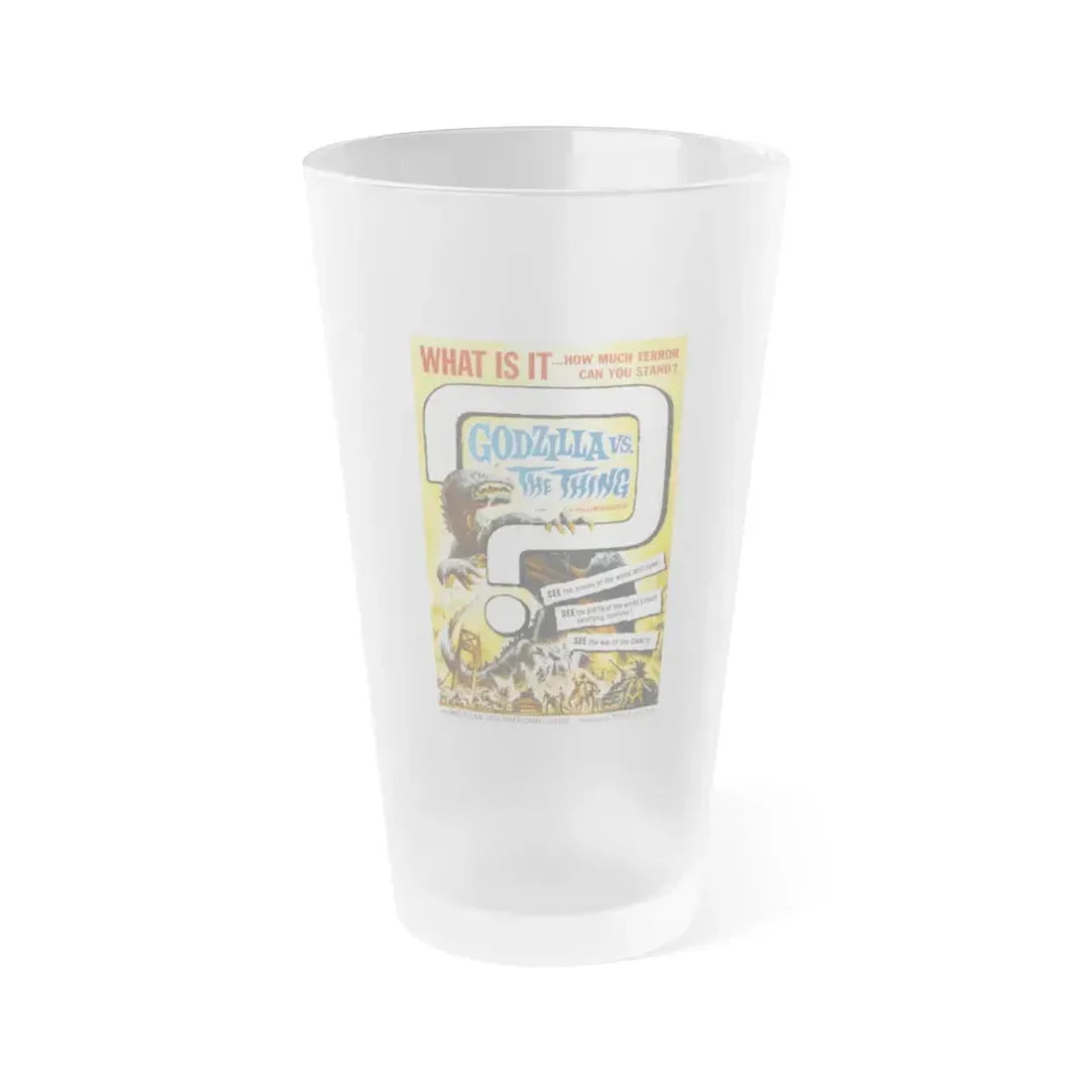 GODZILLA VS THE THING 1964 Movie Poster - Frosted Pint Glass 16oz Default Title - Go Mug Yourself