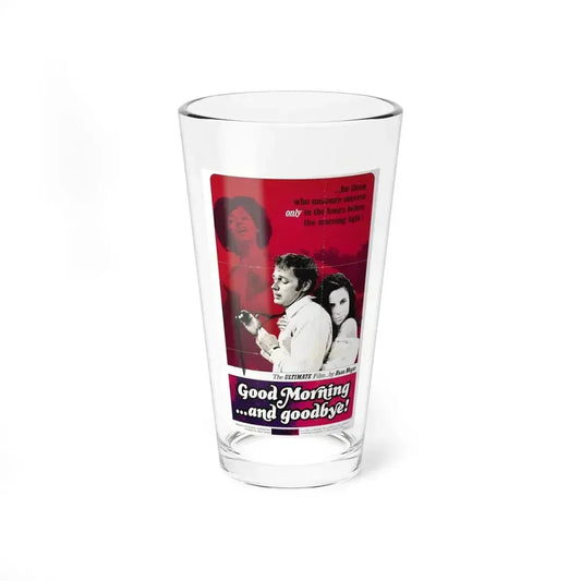 GOOD MORNING AND GOODBYE 1967 Movie Poster - Pint Glass 16oz 16oz - Go Mug Yourself