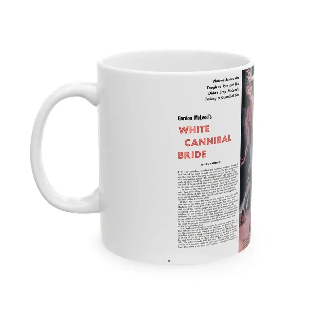 Gordon McLeod's White Cannibal Bride, Sir! July 1959 - White Coffee Mug - Go Mug Yourself
