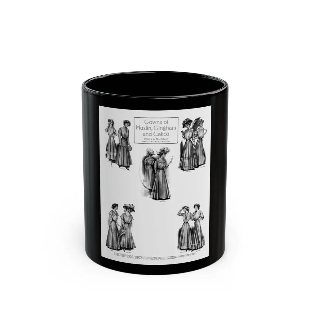 Gowns of Muslin, Gingham and Calico, Ladies' Home Journal, June 1908 - Black Coffee Mug-11oz-Go Mug Yourself