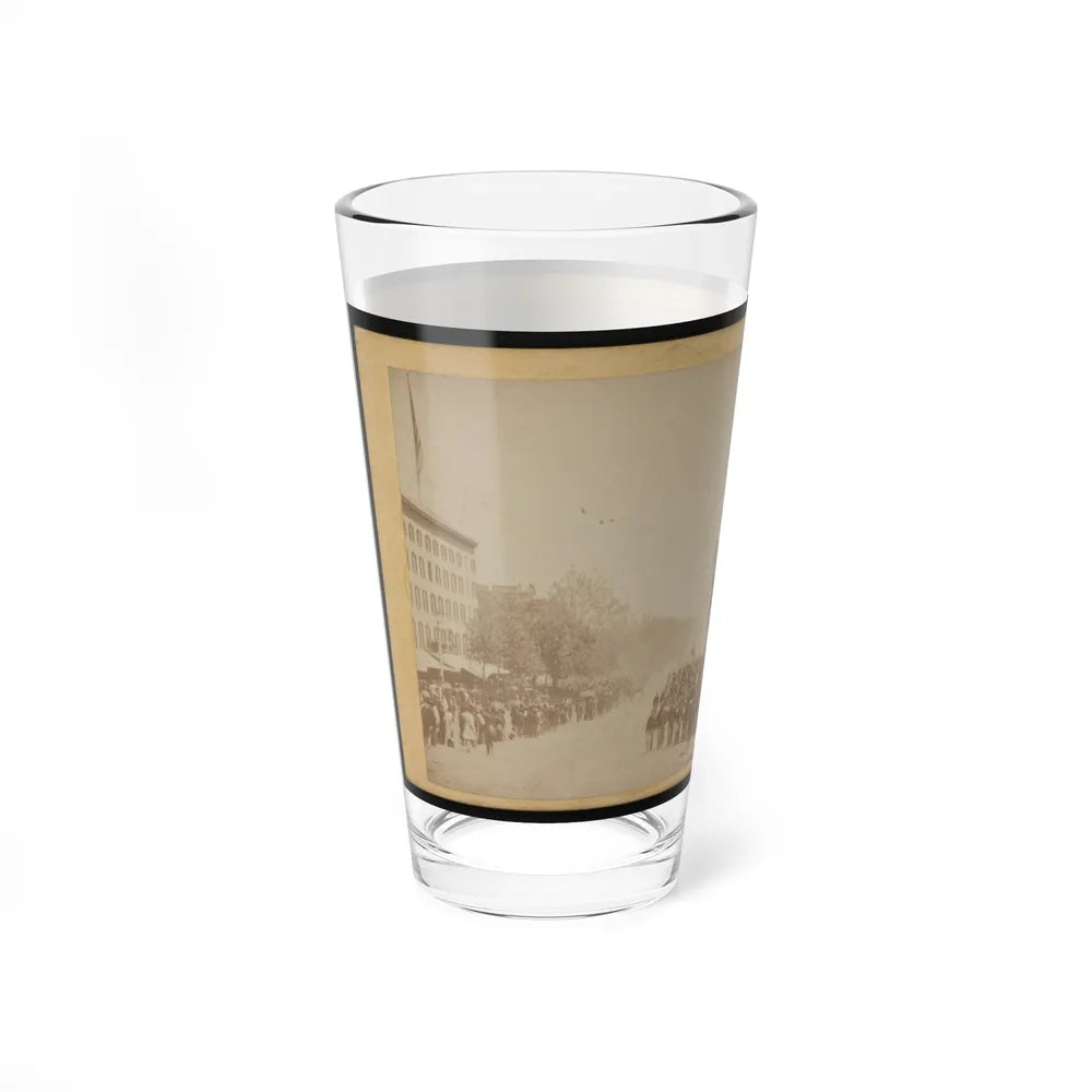 Grand Review Of The Great Veteran Armies Of Grant And Sherman At Washington, On The 23rd And 24th May, 1865 (U.S. Civil War) Pint Glass 16oz-Go Mug Yourself