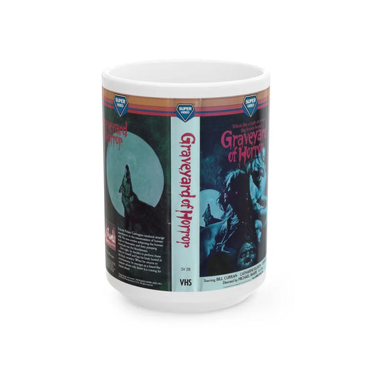 GRAVEYARD OF HORROR (VHS COVER) - White Coffee Mug-15oz-Go Mug Yourself