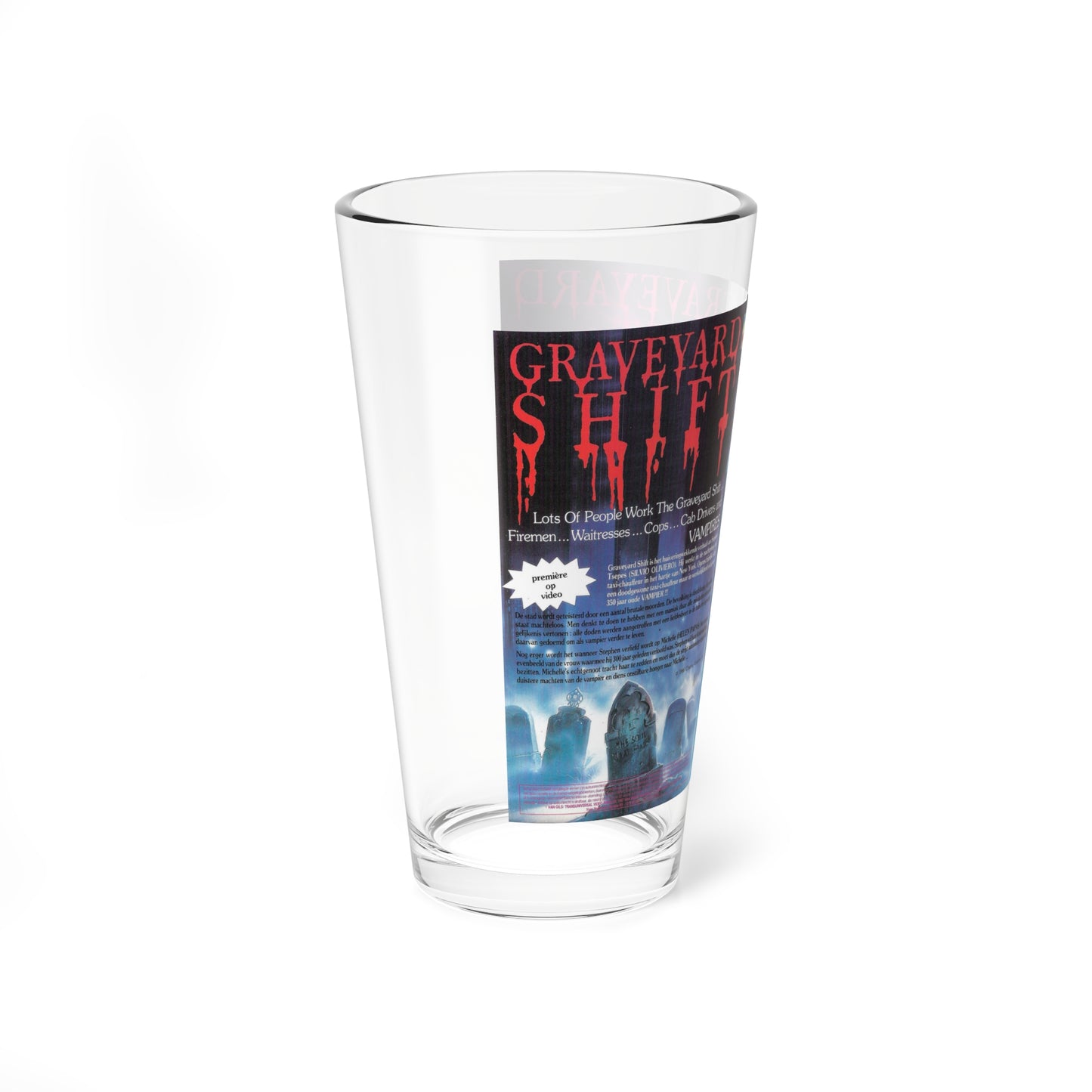 GRAVEYARD SHIFT CVG (VHS COVER) Pint Glass 16oz-Go Mug Yourself