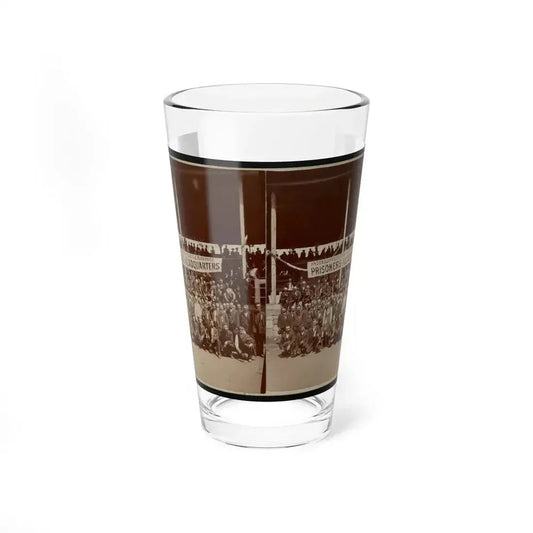 Great Group Of Ex-Union Prisoners (U.S. Civil War) Pint Glass 16oz 16oz - Go Mug Yourself
