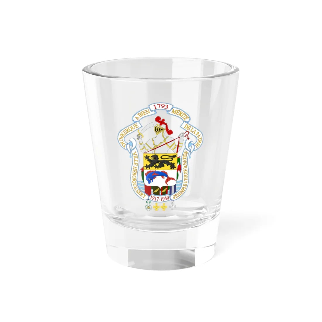 Greater Coat of Arms of Dunkerque before the 1990s (France) (Coat of Arms) Shot Glass 1.5oz 1.5oz - Go Mug Yourself