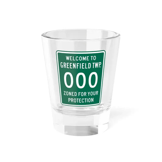 Greenfield Township Fairfield County Ohio route shield template (Ohio) (Road Sign) Shot Glass 1.5oz 1.5oz - Go Mug Yourself
