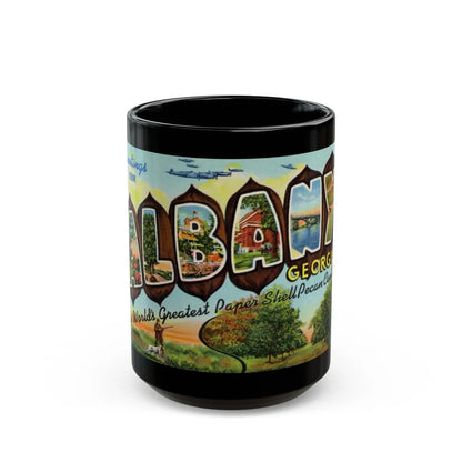 Greeting card from Albany Georgia (Greeting Postcards) Black Coffee Mug-15oz-Go Mug Yourself