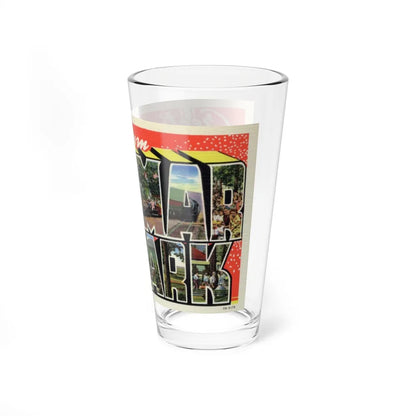 Greeting card from Pen Mar Park (Greeting Postcards) Pint Glass 16oz-Go Mug Yourself