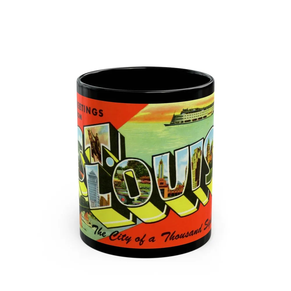 Greeting card from St Louis Missouri (Greeting Postcards) Black Coffee Mug-11oz-Go Mug Yourself