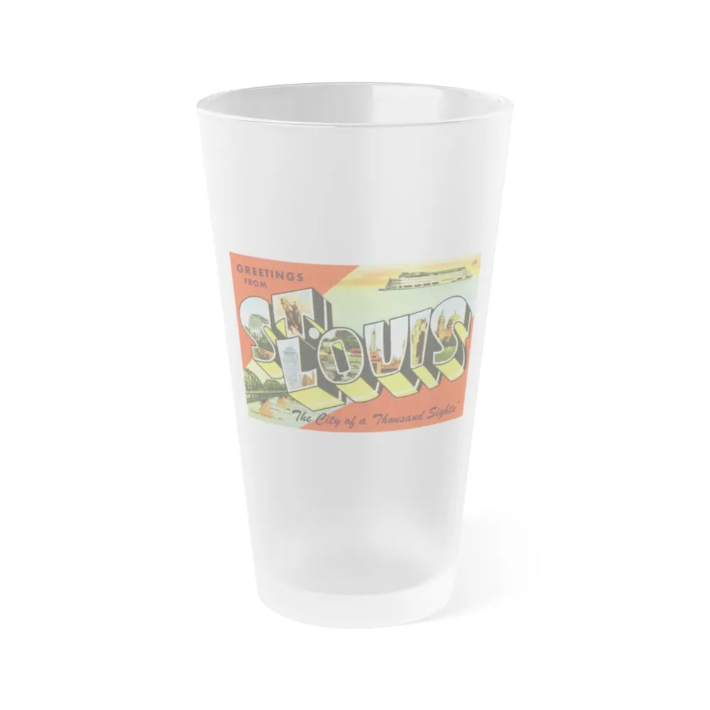 Greeting card from St Louis Missouri (Greeting Postcards) Frosted Pint Glass 16oz-Go Mug Yourself