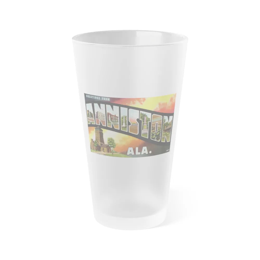 Greetings from Anniston Ala (Greeting Postcards) Frosted Pint Glass 16oz-16oz-Frosted-Go Mug Yourself