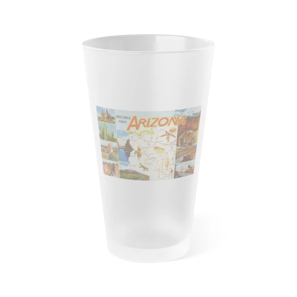 Greetings from Arizona (Greeting Postcards) Frosted Pint Glass 16oz-Go Mug Yourself