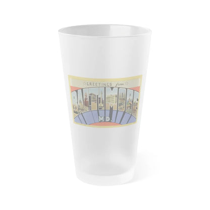 Greetings from Baltimore MD (Greeting Postcards) Frosted Pint Glass 16oz-16oz-Frosted-Go Mug Yourself