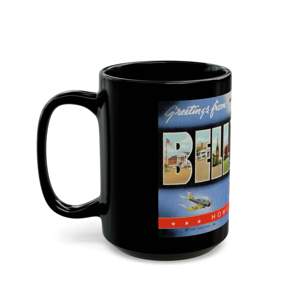 Greetings from Belleville Illinois home of Scott Field (Greeting Postcards) Black Coffee Mug-Go Mug Yourself