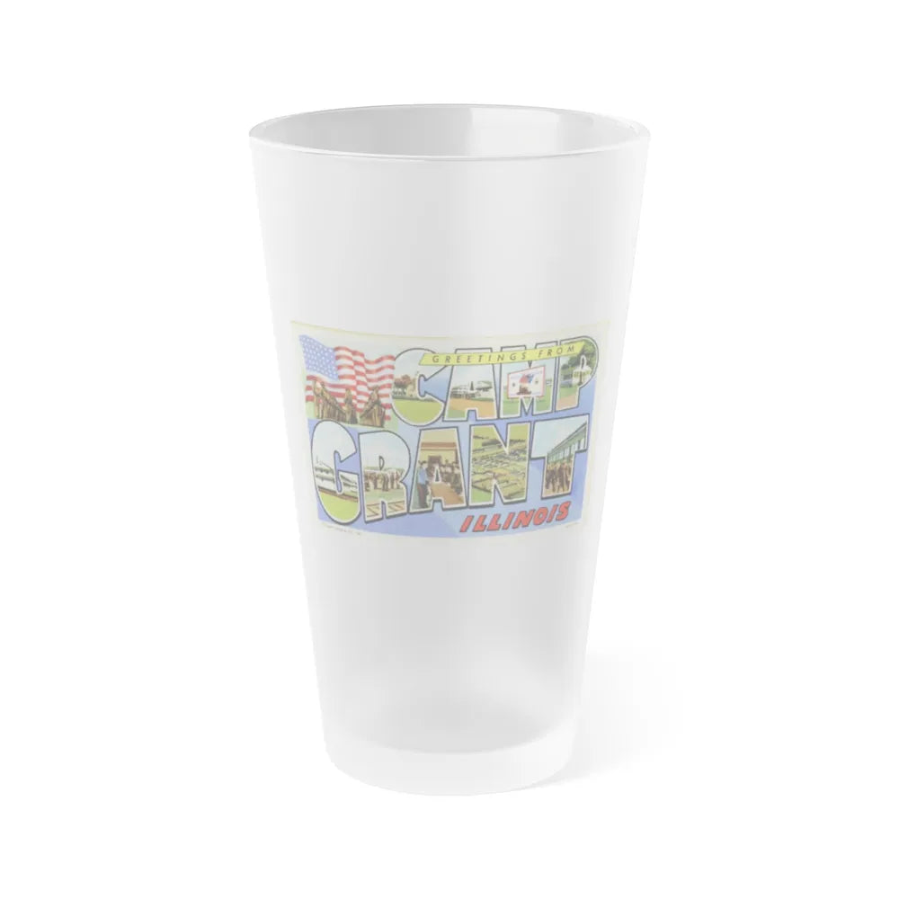 Greetings from Camp Grant Illinois (Greeting Postcards) Frosted Pint Glass 16oz-16oz-Frosted-Go Mug Yourself