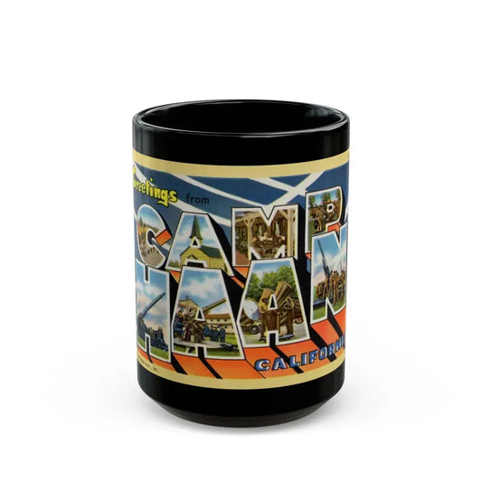 Greetings from Camp Haan California (Greeting Postcards) Black Coffee Mug 15oz - Go Mug Yourself