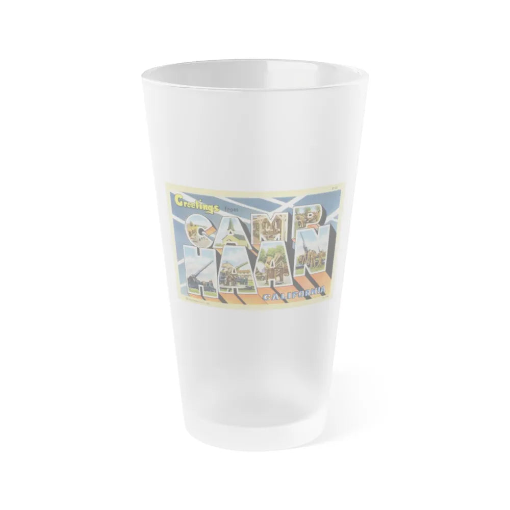 Greetings from Camp Haan California (Greeting Postcards) Frosted Pint Glass 16oz-16oz-Frosted-Go Mug Yourself