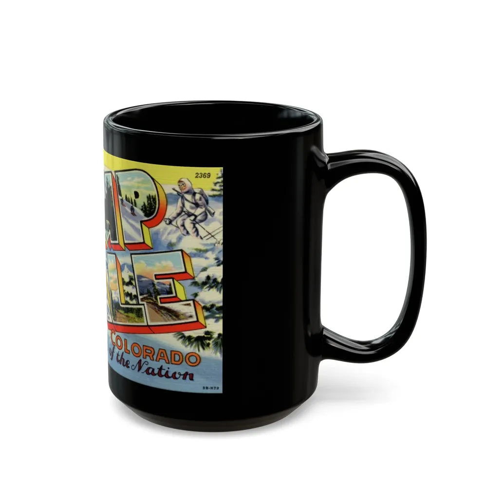 Greetings from Camp Hale Colorado (Greeting Postcards) Black Coffee Mug-Go Mug Yourself