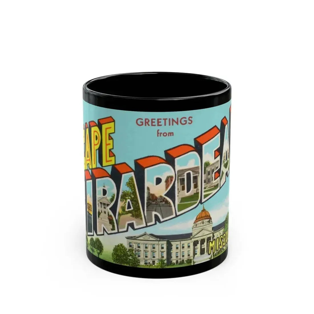 Greetings from Cape Girardeau Missouri (Greeting Postcards) Black Coffee Mug - Go Mug Yourself