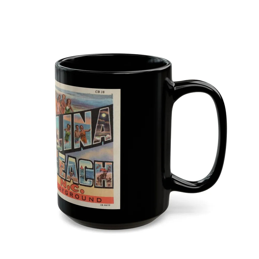 Greetings from Carolina Beach NC (Greeting Postcards) Black Coffee Mug-Go Mug Yourself