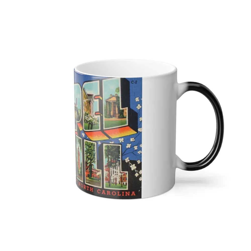 Greetings from Chapel Hill (Greeting Postcards) Color Changing Mug 11oz-Go Mug Yourself