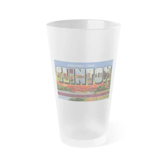 Greetings from Clinton (Greeting Postcards) Frosted Pint Glass 16oz Default Title - Go Mug Yourself