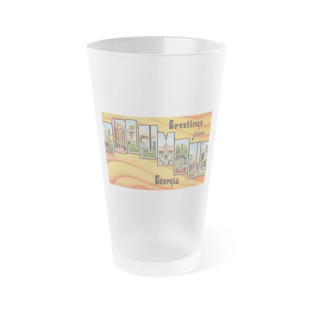 Greetings from Columbus Georgia (Greeting Postcards) Frosted Pint Glass 16oz-16oz-Frosted-Go Mug Yourself