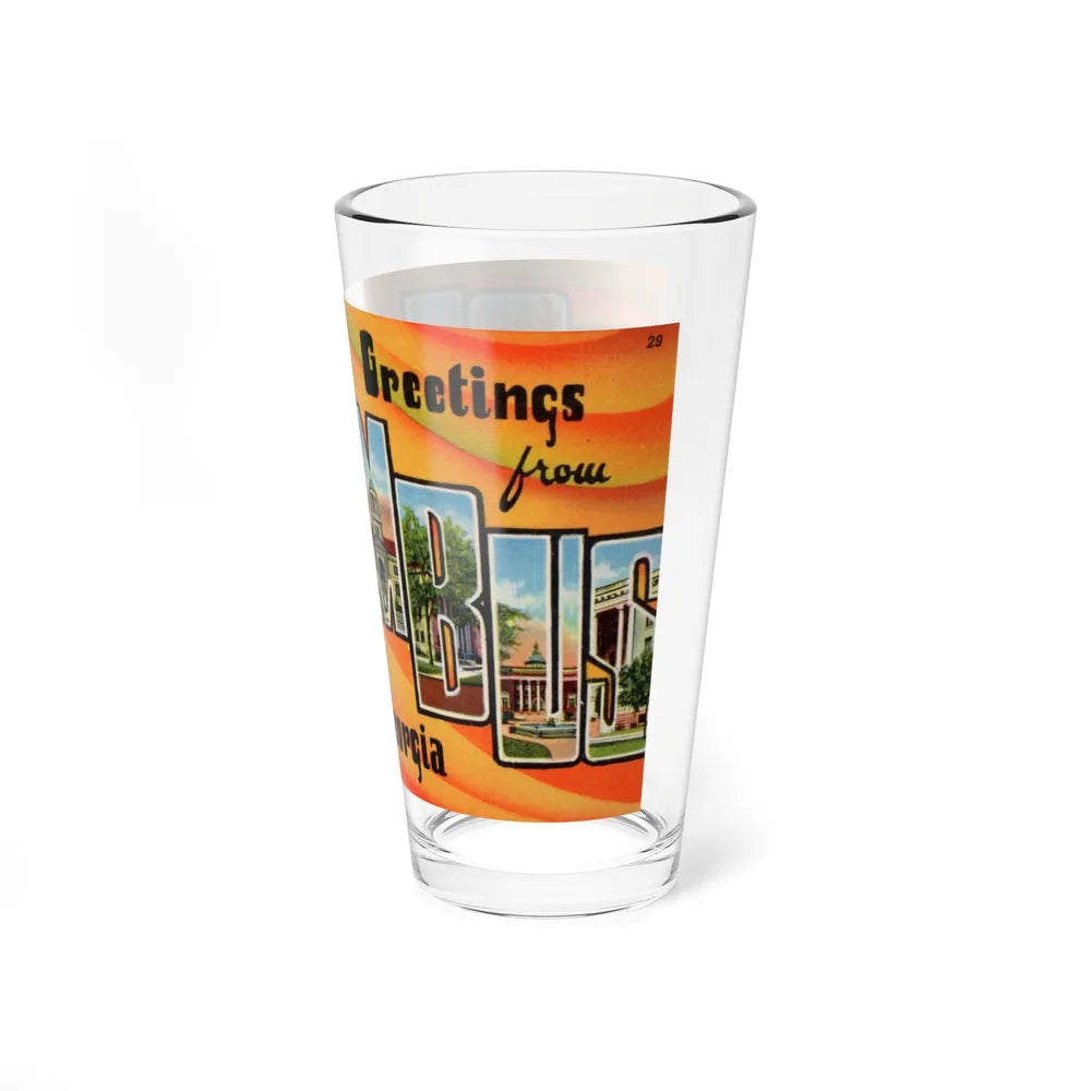 Greetings from Columbus Georgia (Greeting Postcards) Pint Glass 16oz-Go Mug Yourself