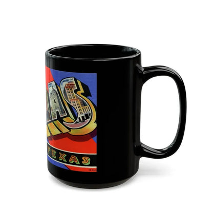 Greetings from Dallas Texas (Greeting Postcards) Black Coffee Mug - Go Mug Yourself
