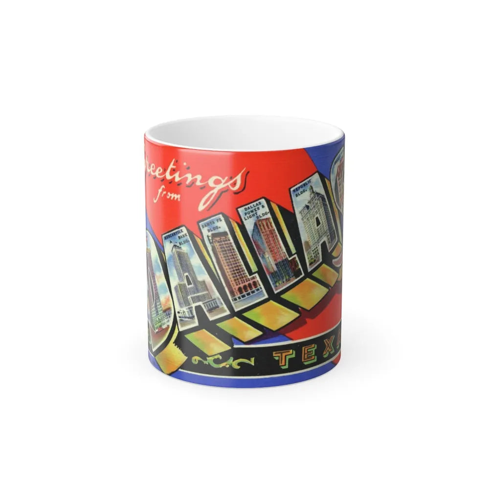 Greetings from Dallas Texas (Greeting Postcards) Color Changing Mug 11oz-11oz-Go Mug Yourself