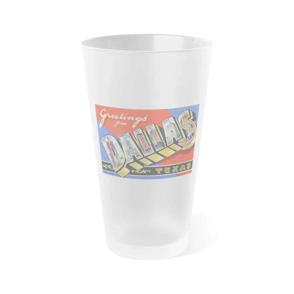 Greetings from Dallas Texas (Greeting Postcards) Frosted Pint Glass 16oz-16oz-Frosted-Go Mug Yourself