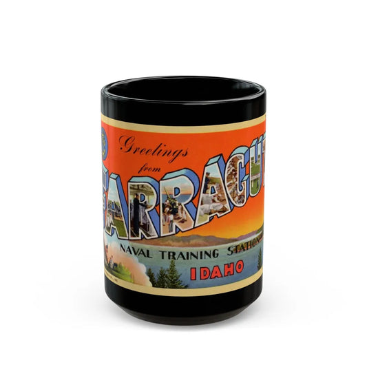 Greetings from Farragut Naval Training Station Idaho (Greeting Postcards) Black Coffee Mug-15oz-Go Mug Yourself