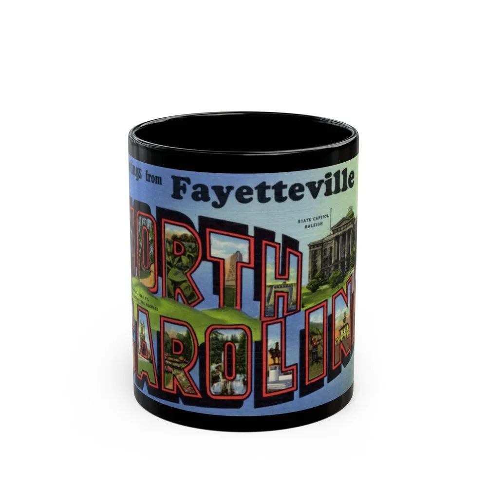 Greetings from Fayetteville North Carolina (Greeting Postcards) Black Coffee Mug-11oz-Go Mug Yourself