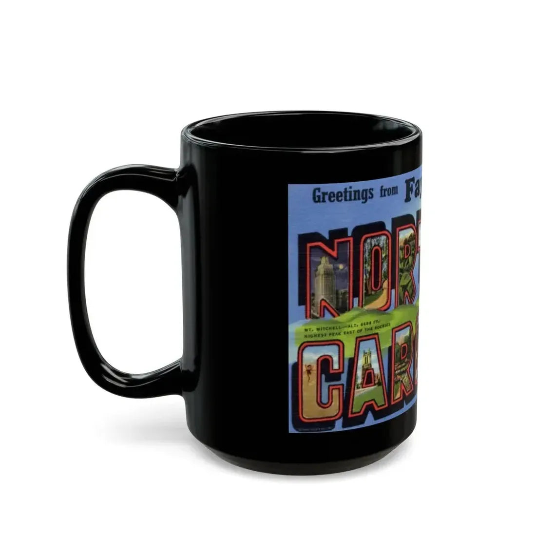 Greetings from Fayetteville North Carolina (Greeting Postcards) Black Coffee Mug - Go Mug Yourself