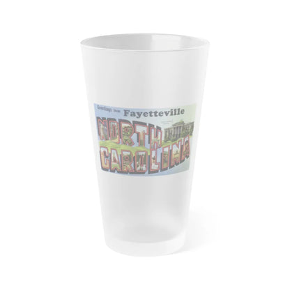 Greetings from Fayetteville North Carolina (Greeting Postcards) Frosted Pint Glass 16oz-16oz-Frosted-Go Mug Yourself