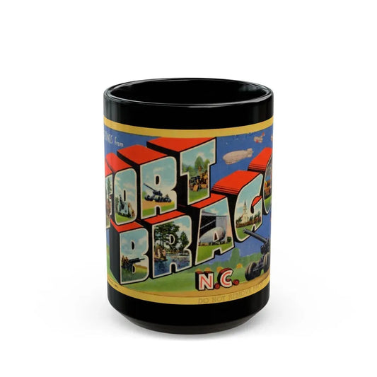 Greetings from Fort Bragg NC v2 (Greeting Postcards) Black Coffee Mug 15oz - Go Mug Yourself