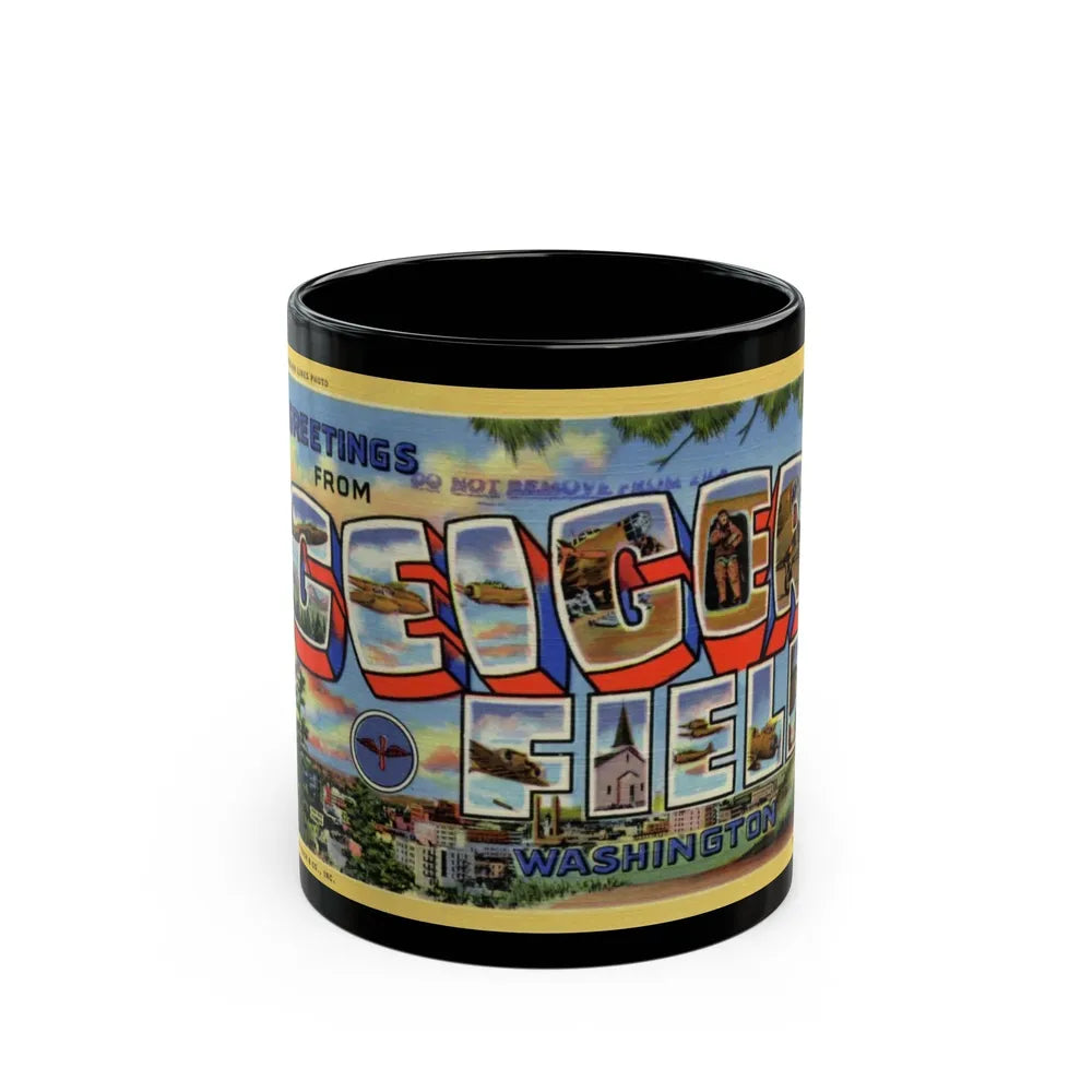 Greetings from Geiger Field Washington (Greeting Postcards) Black Coffee Mug-11oz-Go Mug Yourself