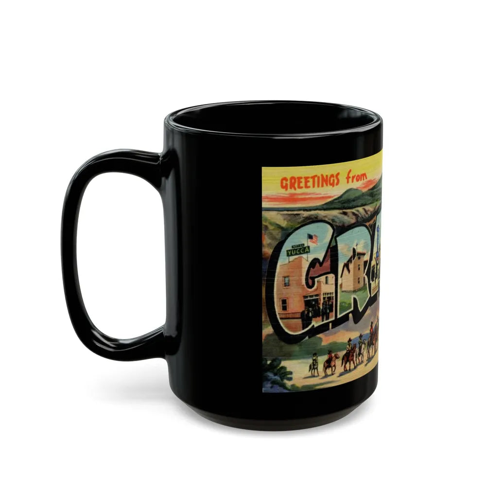 Greetings from Grants New Mexico (Greeting Postcards) Black Coffee Mug-Go Mug Yourself