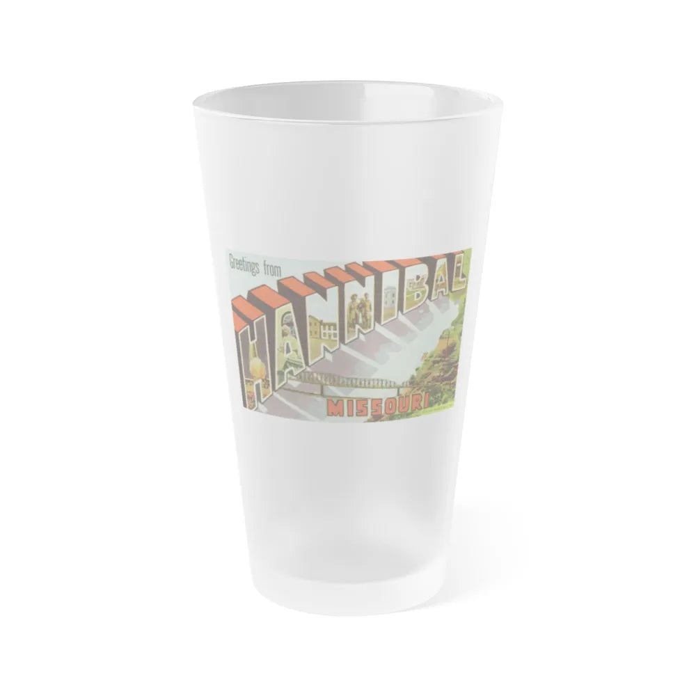 Greetings from Hannibal Missouri (Greeting Postcards) Frosted Pint Glass 16oz-16oz-Frosted-Go Mug Yourself